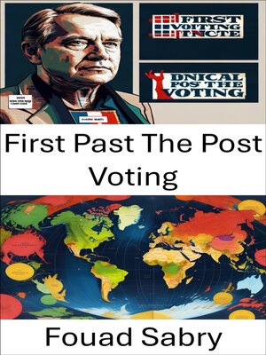 cover image of First Past the Post Voting